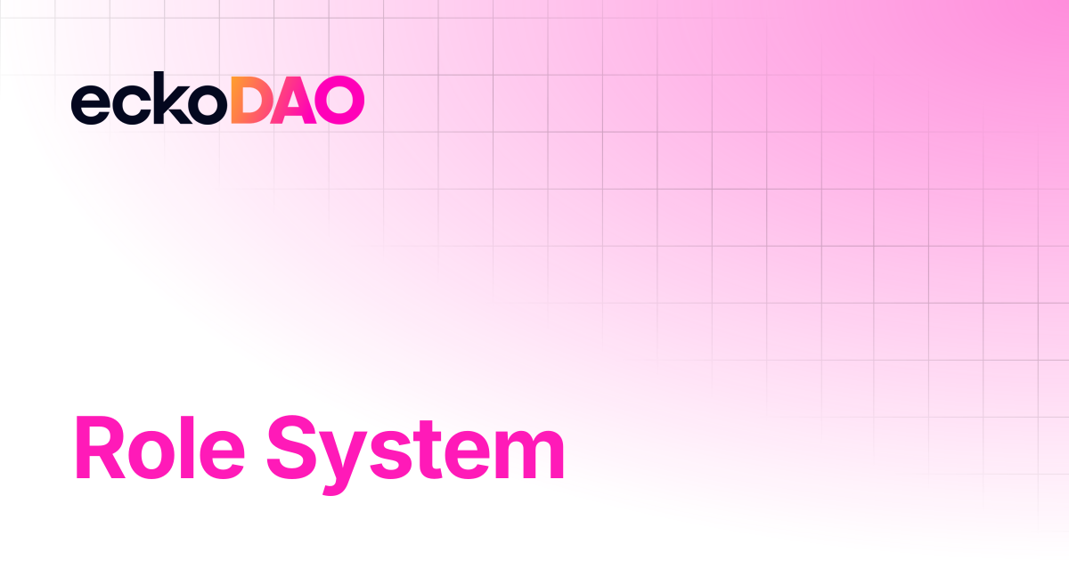 Role System | eckoDAO